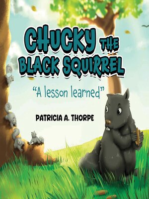 cover image of Chucky the Black Squirrel